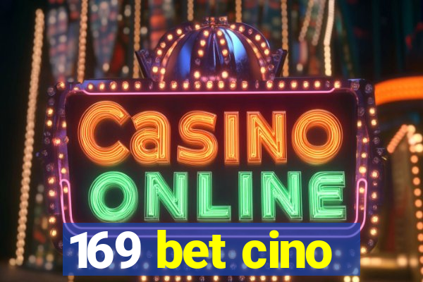 169 bet cino